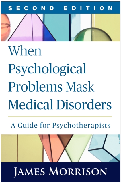 Book Cover for When Psychological Problems Mask Medical Disorders by Morrison, James