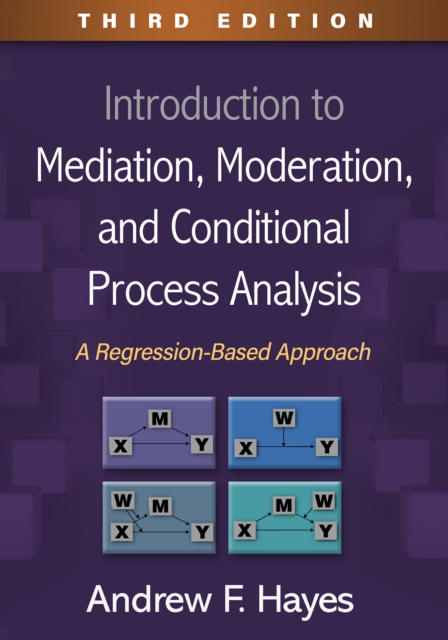 Book Cover for Introduction to Mediation, Moderation, and Conditional Process Analysis by Andrew F. Hayes