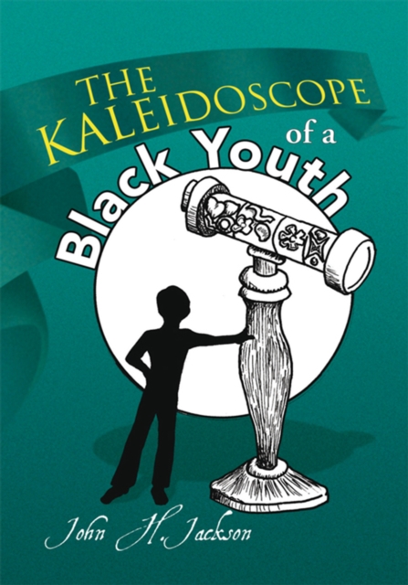 Book Cover for Kaleidoscope of a Black Youth by John H. Jackson