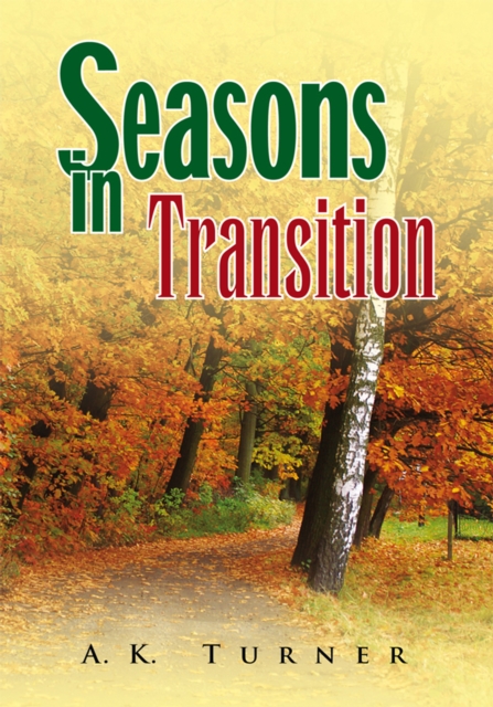 Book Cover for Seasons in Transition by A.K. Turner