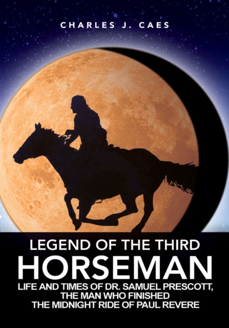 Book Cover for Legend of the Third Horseman by Charles J. Caes