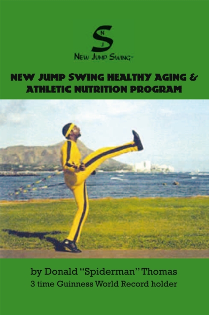 Book Cover for New Jump Swing Healthy Aging & Athletic Nutrition Program by Donald Thomas