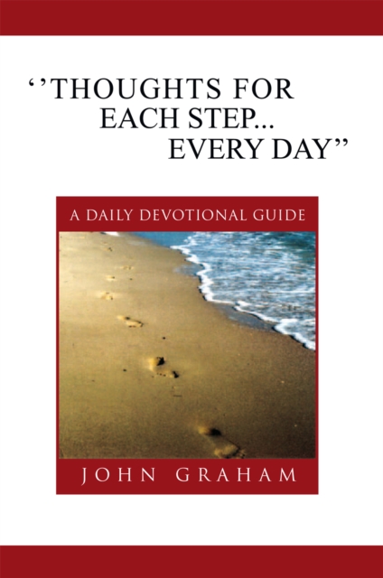 Book Cover for ''Thoughts for Each Step... Every Day'' by John Graham