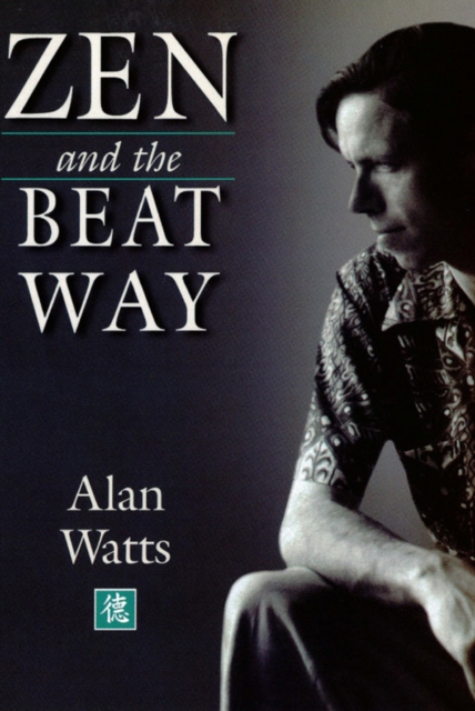 Book Cover for Zen & the Beat Way by Alan Watts