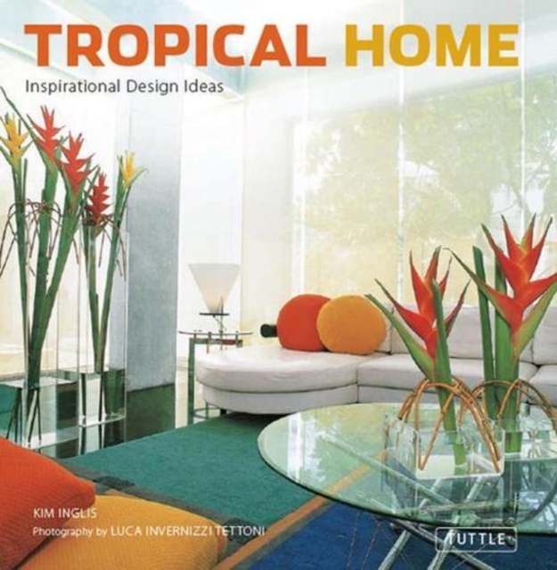 Book Cover for Tropical Home by Kim Inglis