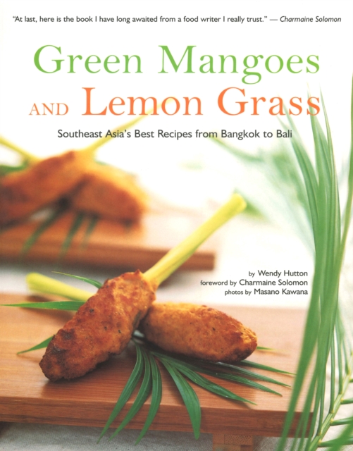 Book Cover for Green Mangoes and Lemon Grass by Wendy Hutton