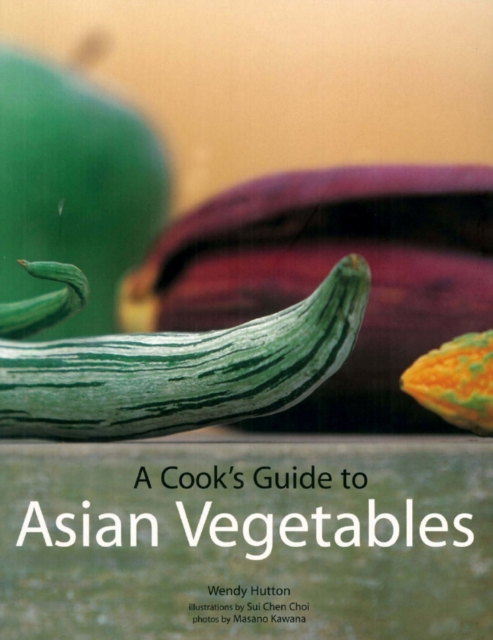 Book Cover for Cook's Guide to Asian Vegetables by Wendy Hutton