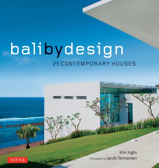 Book Cover for Bali By Design by Kim Inglis