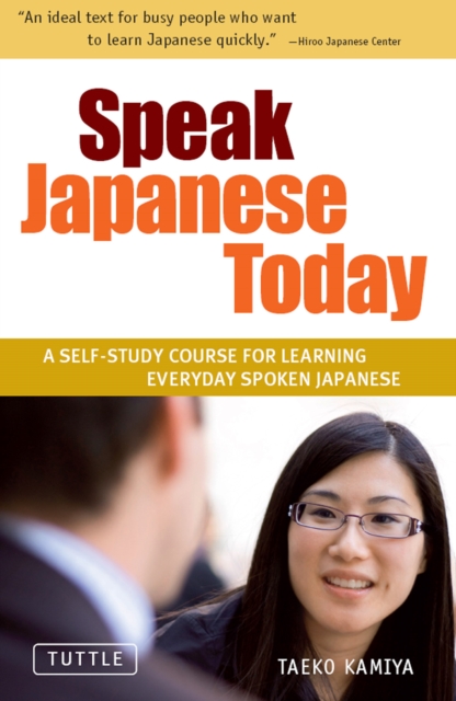 Book Cover for Speak Japanese Today by Taeko Kamiya