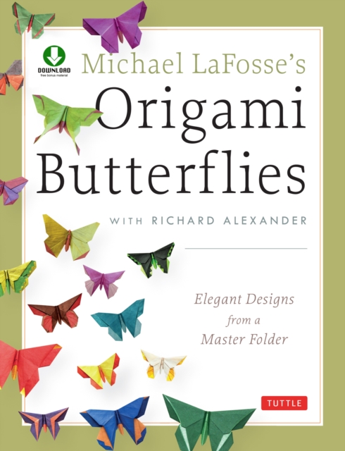 Book Cover for Michael LaFosse's Origami Butterflies by Michael G. LaFosse, Richard L. Alexander