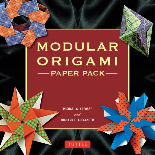 Book Cover for Modular Origami Paper Pack by Michael G. LaFosse, Richard L. Alexander