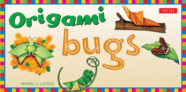 Book Cover for Origami Bugs by LaFosse, Michael G.