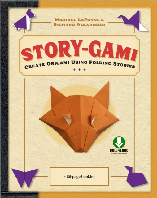 Book Cover for Story-gami Kit Ebook by Michael G. LaFosse, Richard L. Alexander