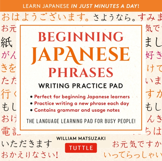Book Cover for Beginning Japanese Phrases Language Practice Pad by William Matsuzaki