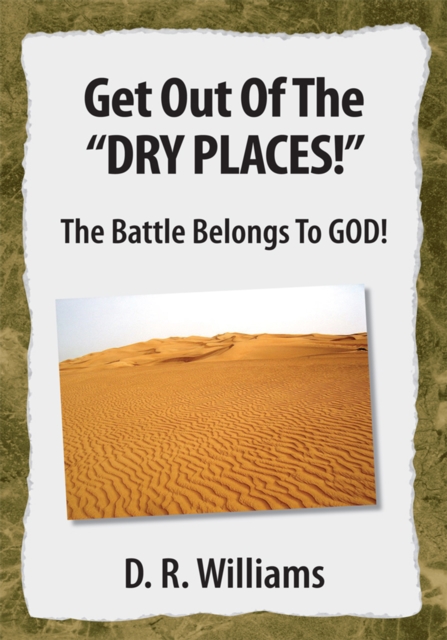 Book Cover for Get out of the ''Dry Places!'' by D. R. Williams