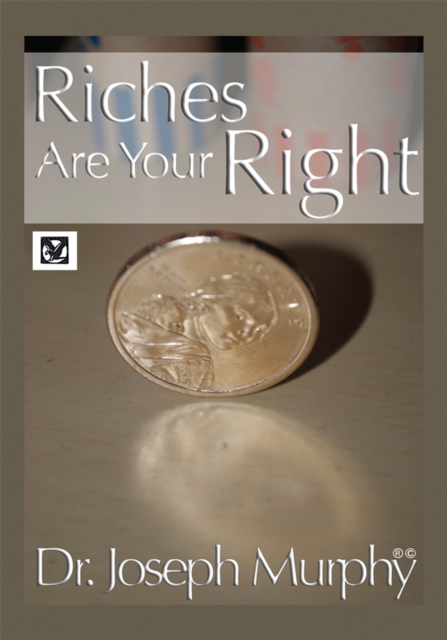 Book Cover for Riches Are Your Right by Dr. Joseph Murphy