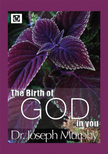 Book Cover for Birth of God in You by Dr. Joseph Murphy