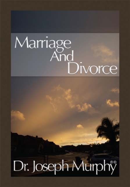 Book Cover for Marriage and Divorce by Dr. Joseph Murphy