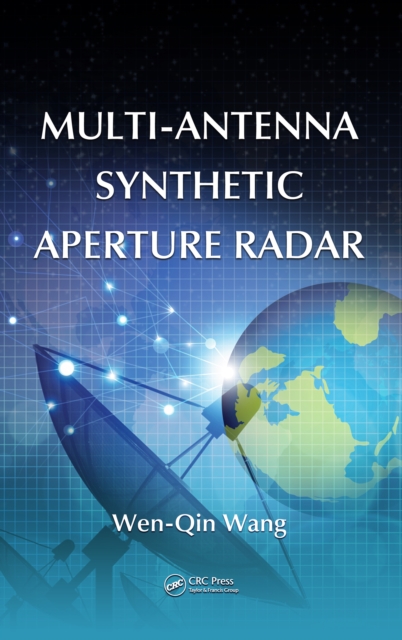 Book Cover for Multi-Antenna Synthetic Aperture Radar by Wen-Qin Wang