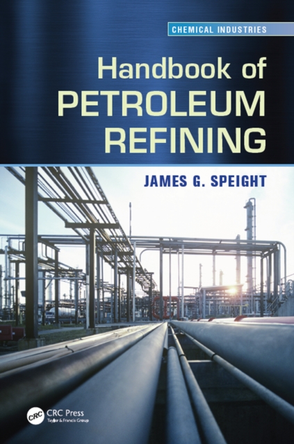 Book Cover for Handbook of Petroleum Refining by James G. Speight