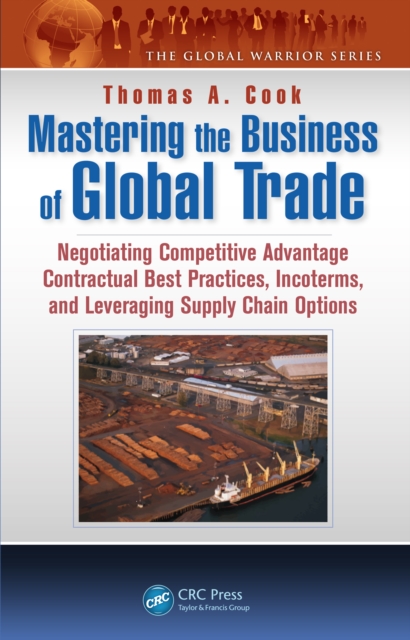 Book Cover for Mastering the Business of Global Trade by Thomas A. Cook