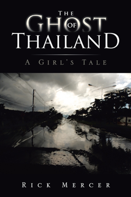 Book Cover for Ghost of Thailand by Rick Mercer