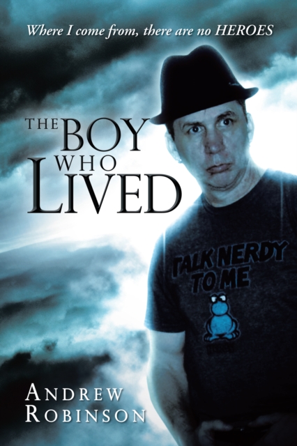 Book Cover for Boy Who Lived by Andrew Robinson