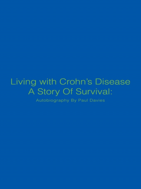 Book Cover for Living with Crohn'S Disease a Story of Survival: Autobiography by Paul Davies by Paul Davies