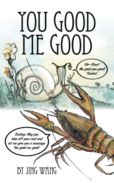 Book Cover for You Good Me Good by Jing Wang