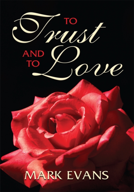 Book Cover for To Trust and to Love by Evans, Mark