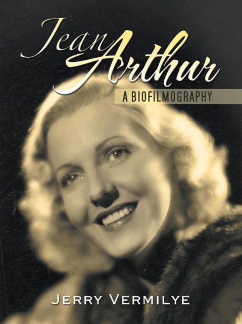 Book Cover for Jean Arthur by Jerry Vermilye