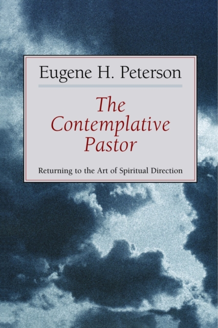 Book Cover for Contemplative Pastor by Eugene H. Peterson