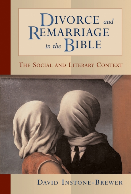 Book Cover for Divorce and Remarriage in the Bible by David Instone-Brewer