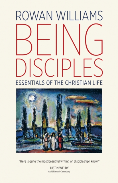 Book Cover for Being Disciples by Rowan Williams