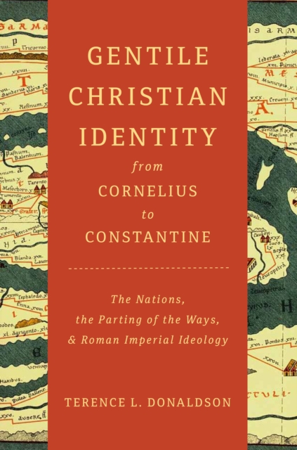 Book Cover for Gentile Christian Identity from Cornelius to Constantine by Terence L. Donaldson