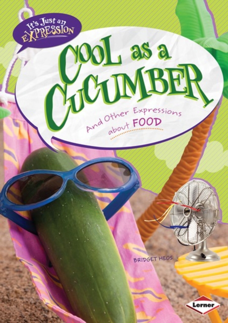 Book Cover for Cool as a Cucumber by Heos, Bridget