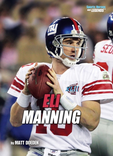 Book Cover for Eli Manning (Revised Edition) by Matt Doeden