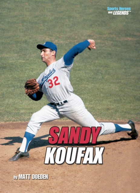 Book Cover for Sandy Koufax (Revised Edition) by Matt Doeden