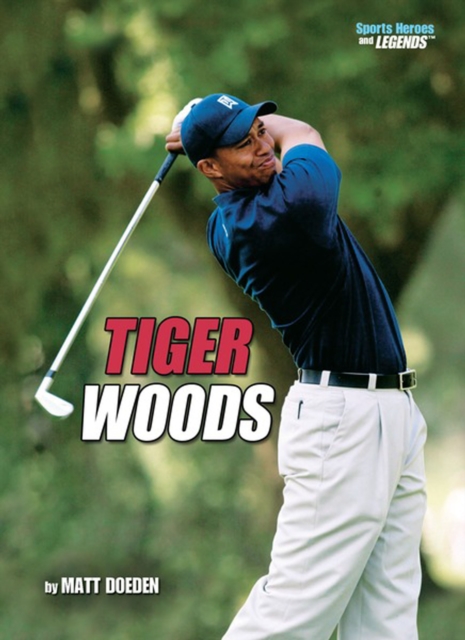 Book Cover for Tiger Woods (Revised Edition) by Matt Doeden