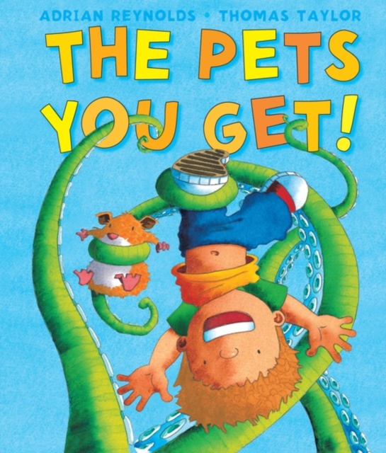 Book Cover for The Pets You Get by Thomas Taylor