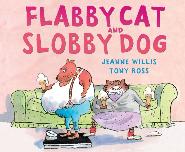 Book Cover for Flabby Cat and Slobby Dog by Willis, Jeanne