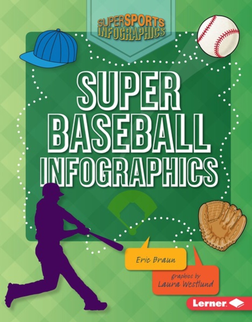 Book Cover for Super Baseball Infographics by Braun, Eric