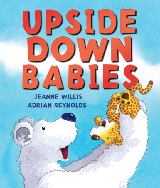 Book Cover for Upside Down Babies by Jeanne Willis