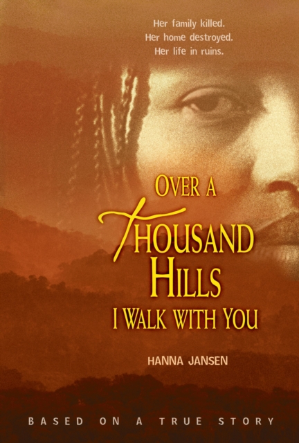 Over a Thousand Hills I Walk with You