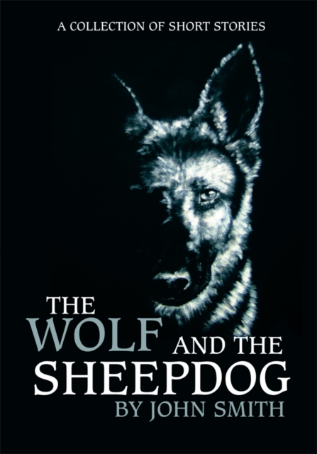 Book Cover for Wolf and the Sheepdog by Joseph Smith