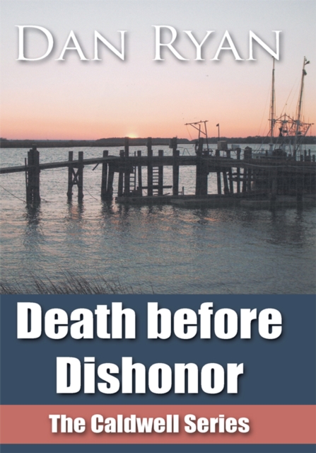 Book Cover for Death Before Dishonor by Dan Ryan