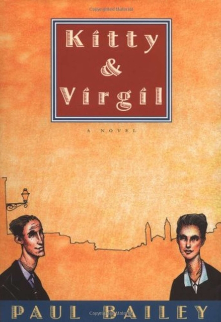 Book Cover for Kitty & Virgil by Paul Bailey