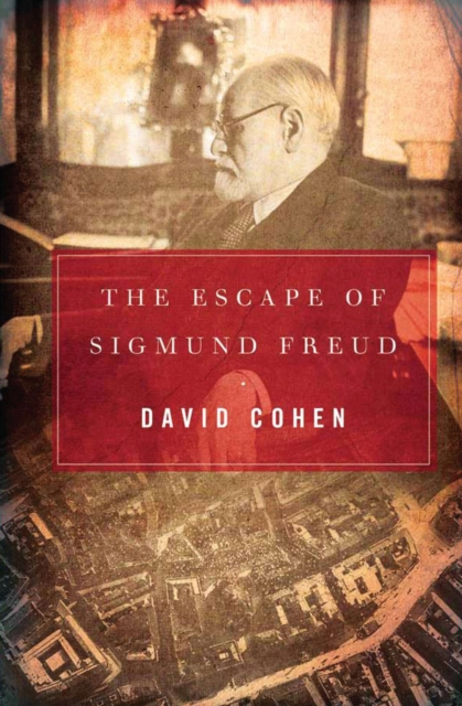 Book Cover for Escape of Sigmund Freud by Cohen, David