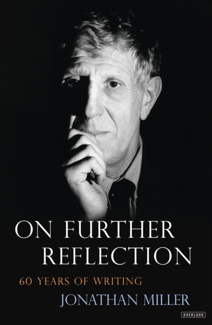 Book Cover for On Further Reflection by Jonathan Miller