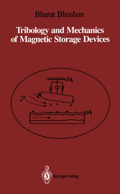 Book Cover for Tribology and Mechanics of Magnetic Storage Devices by Bharat Bhushan